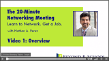 The 20-Minute Networking Meeting<br />Video 1: Overview