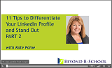 11 Tips to Differentiate Your LinkedIn Profile - Part 2