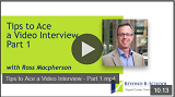 Tips to Ace a Video Interview Part 1
